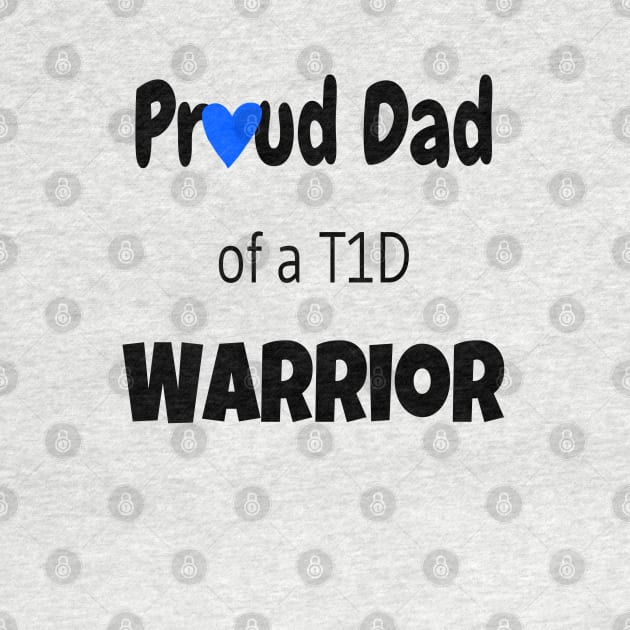 Proud Dad Of A T1D Warrior by CatGirl101